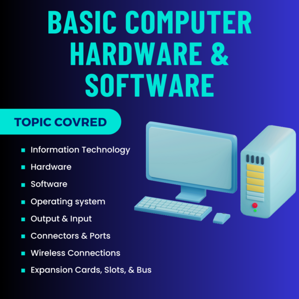 Basic Computer Hardware and Software Course